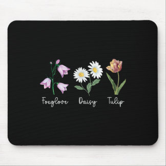 Subtle Floral Anti Trump Foxglove Daisy Tulip Flow Mouse Pad