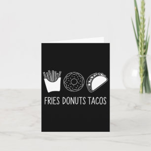 Subtle Political Humor Fries Donuts Tacos Card