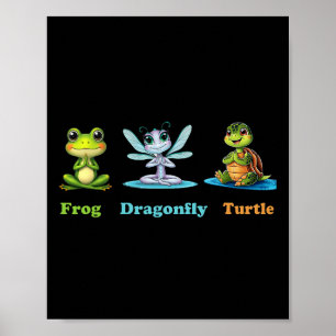 Subtle Political Humor Frog Dragonfly Turtle Yoga Poster
