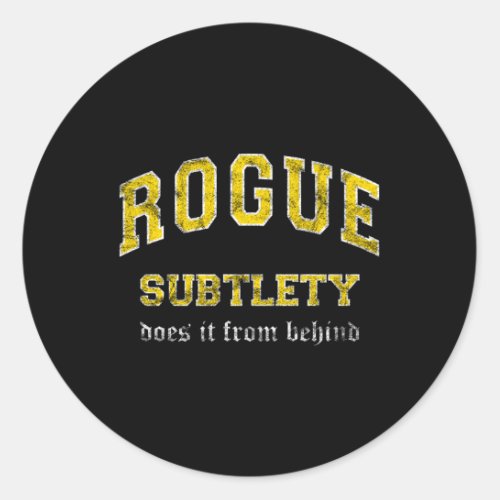 Subtlety Rogue Mmo Gamer Classic Round Sticker