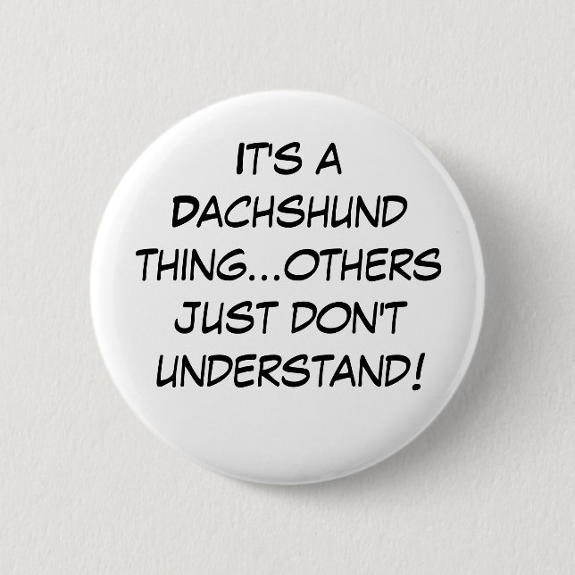 Suburban Chicagoland Dachshund Lovers Button (Front)