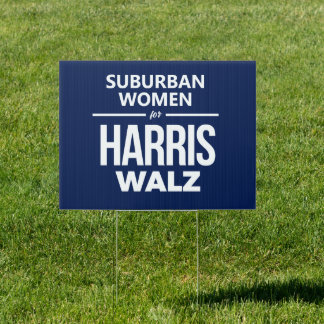 Suburban Women for Harris Walz Sign