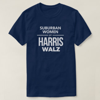 Suburban Women for Harris Walz T-Shirt