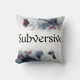 Subversive Throw Pillow