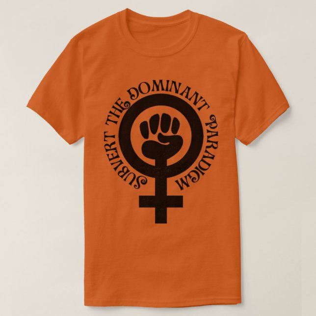 Subvert The Dominant Paradigm T-Shirt (Design Front)