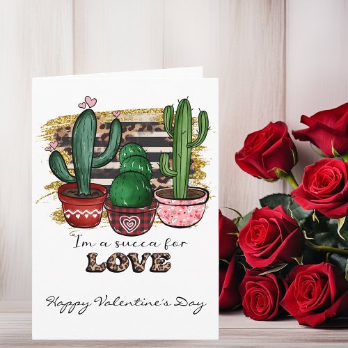 Succa for Love Cactus Succulent Valentines day  Card