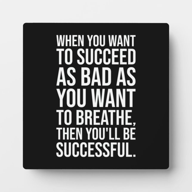 Succeed vs Breathe - Success Motivational Plaque (Front)