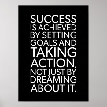 Success Achieved By Taking Action - Motivational Poster by physicalculture at Zazzle