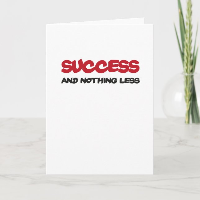Success and nothing less card (Front)