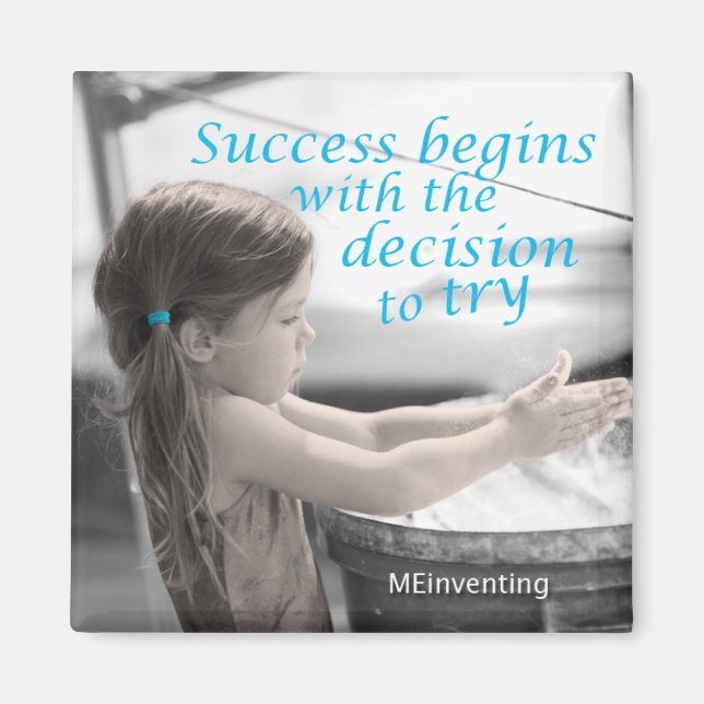 Success begins with the decision to try magnet (Front)