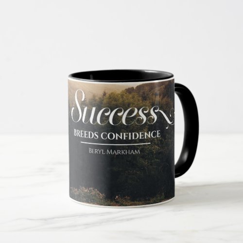 Success Breeds Confidence Mug