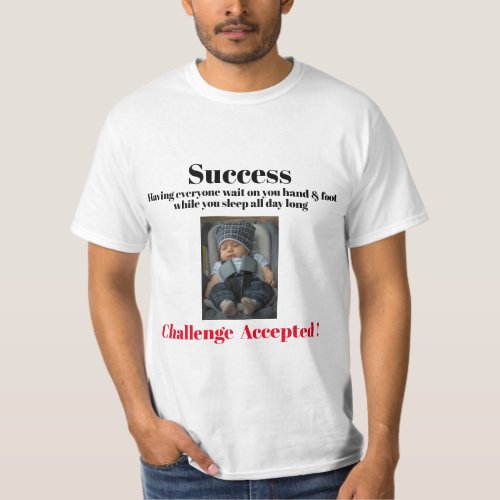 Success Challenge Accepted T_Shirt