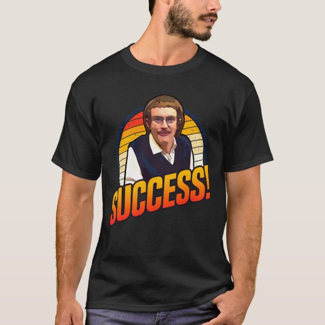 Success!, Chit fan T-Shirt (Front)
