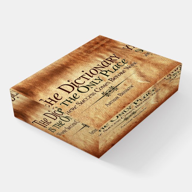 Success Comes Before Work Paperweight (Angled)