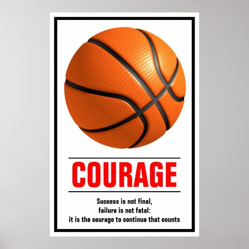 Success Courage Basketball Motivational Poster