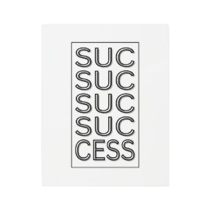 Success Inspirational Motivational Affirmation Metal Print