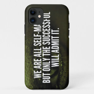 Success Inspirational Words - We Are All Self-Made iPhone 11 Case
