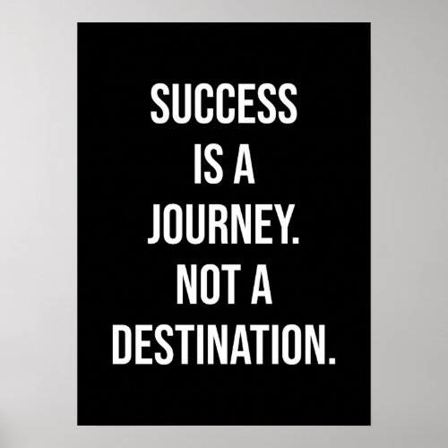 Success Is A Journey _ Gym Hustle Success Poster