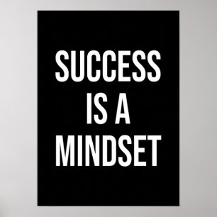 Success is a mindset - Motivational Poster