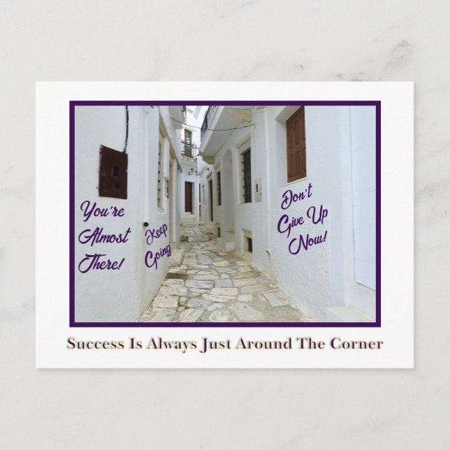 Success Is Always Just Around The Corner Postcard (Front)