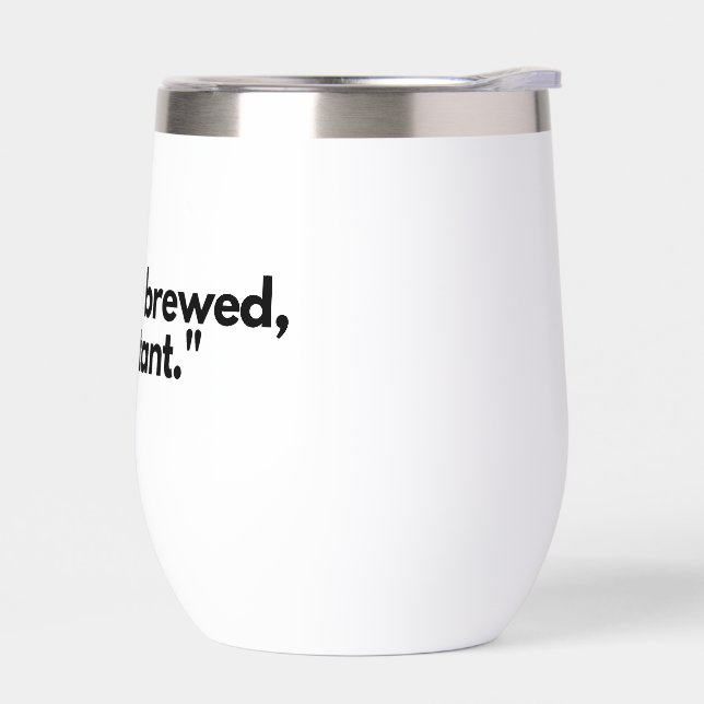Success Is Brewed Tumbler – Sip Your Way to Great (Left)