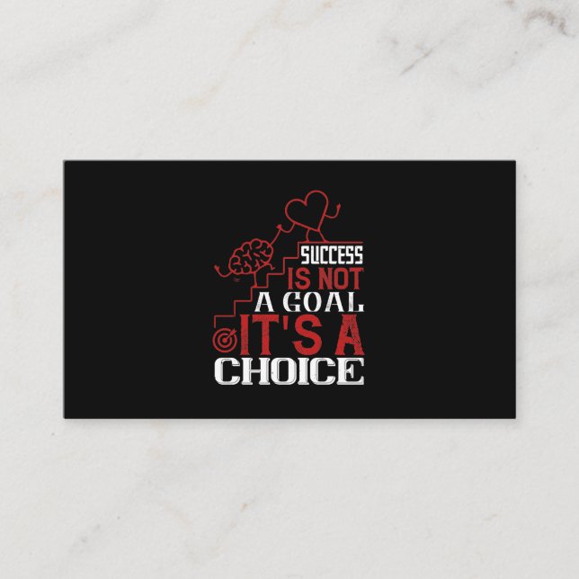 Success Is Not A Goal It'S A Choice Business Card (Front)