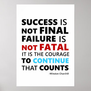 Success is not final failure is not fatal poster