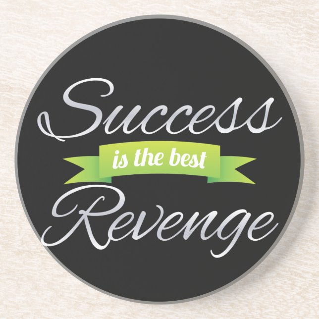 Success is the Best Revenge Green Drink Coaster (Front)