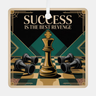 Success Is The Best Revenge Metal Ornament