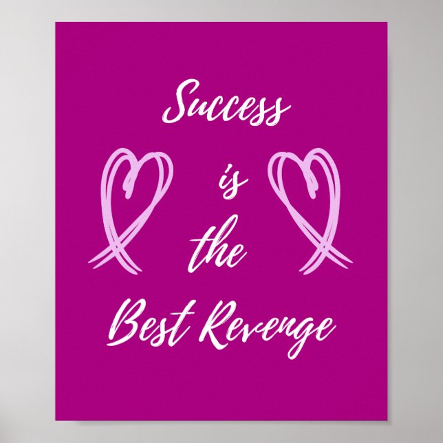 Success is the Best Revenge Poster (Front)