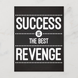 Success Is The Best Revenge Quote Postcard
