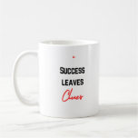 Success Leaves Clues Coffee Mug