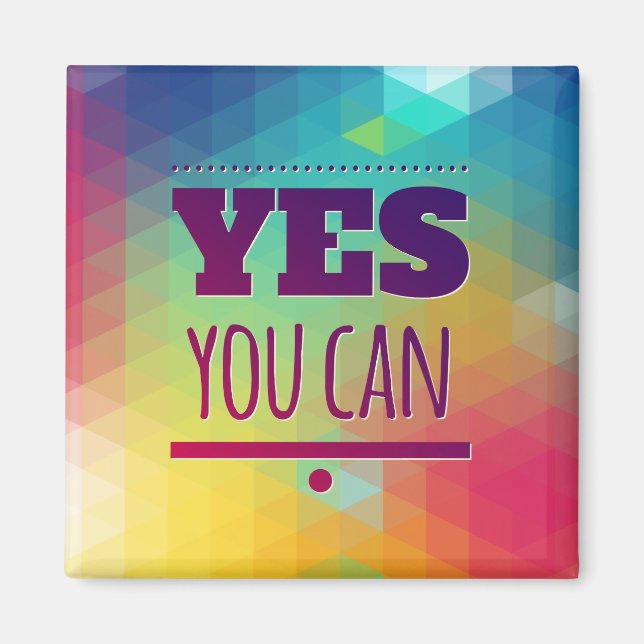 Success Motivational Yes You Can Attitude Magnet (Front)