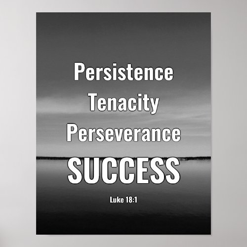 SUCCESS  Persist Persevere  Scripture GRAY Poster