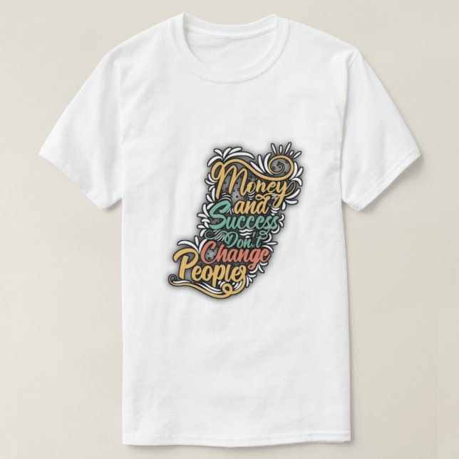 **"Success Reflects True Character"** T-Shirt (Design Front)
