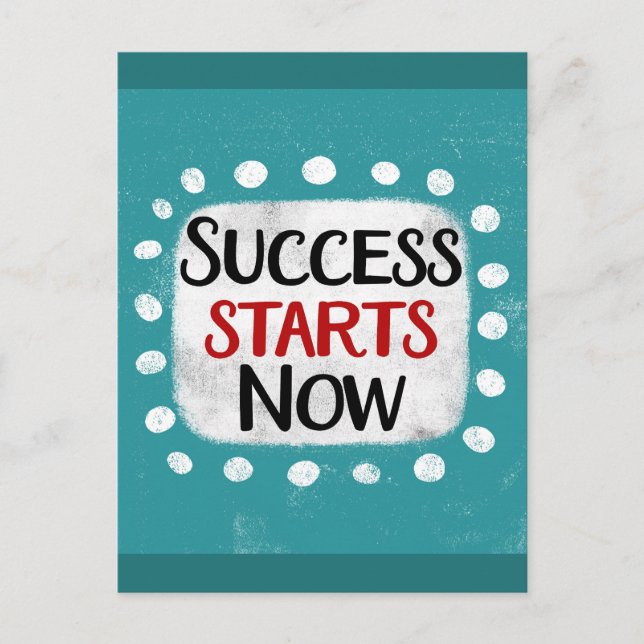 Success Starts Now Postcard (Front)