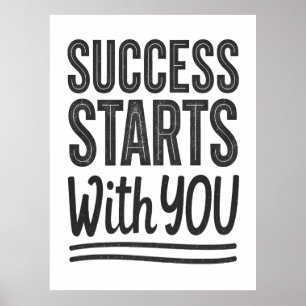 Success Starts With You Motivational Poster