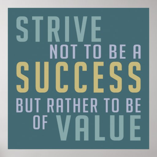 Success & Value Motivational poster | Zazzle