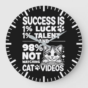 Success vs Cat Videos - Funny Cute Motivational Large Clock