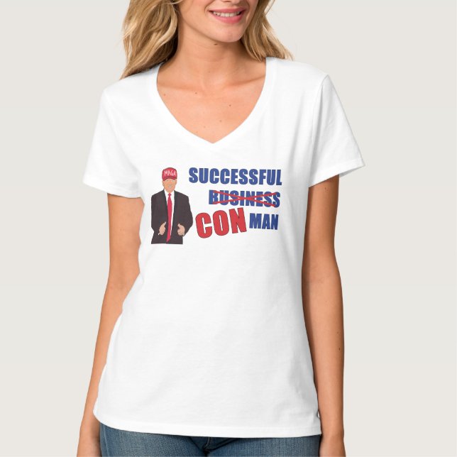 Successful CON Man - Trump T-Shirt (Front)