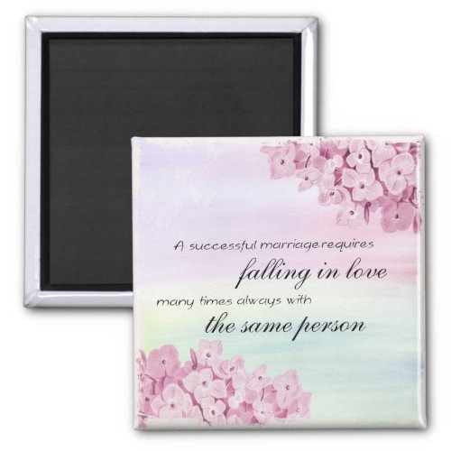 Successful Marriage Quote Falling in Love Romance Magnet