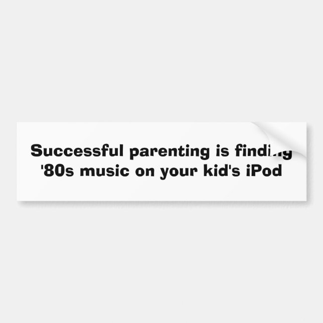 Successful parenting bumper sticker (Front)