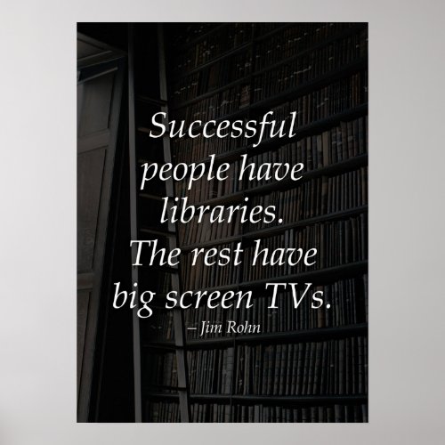 Successful People Have Libraries Poster