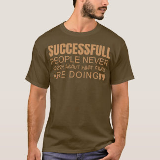 Successfull Person T-Shirt