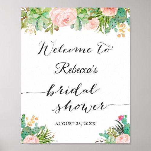 Succulent Cactus Floral Bridal Shower Sign - Succulent Cactus Floral Bridal Shower Sign Poster. 
(1) The default size is 8 x 10 inches, you can change it to a larger size. 
(2) For further customization, please click the "Customize" button and use our design tool to modify this template.
(3) If you need help or matching items, please contact me.