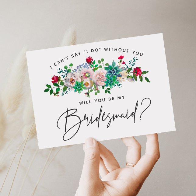 Succulent Floral Bridesmaid Card (Creator Uploaded)