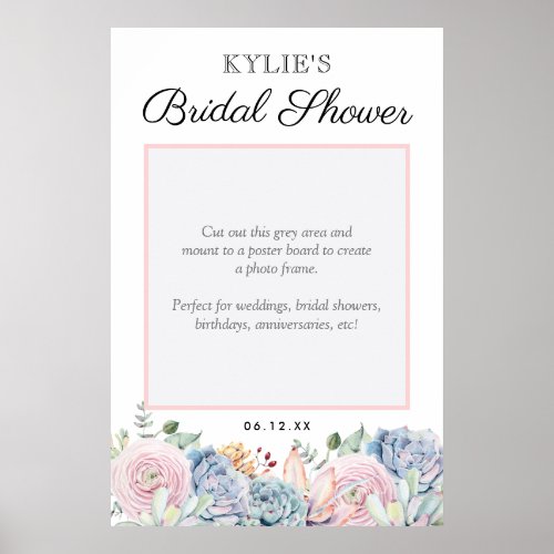 Succulent Floral Wedding Bridal Party Photo Prop Poster - Elegant floral photo prop bridal party poster featuring a classic white background, a watercolor display of pastel flowers & succulents, and a stylish bridal shower template that is easy to personalize.