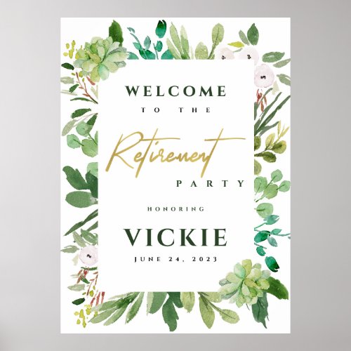Succulent Foliage Watercolor Retirement Welcome Poster