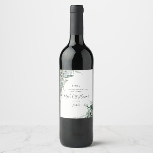Succulent Greenery  Maid Of Honor Proposal Wine Label
