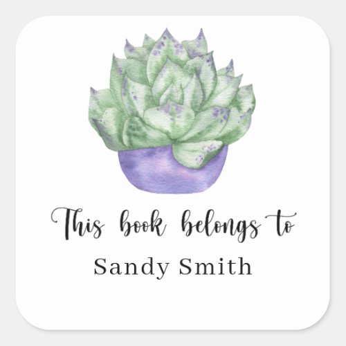 Succulent plant _ This book belongs to Square Sticker